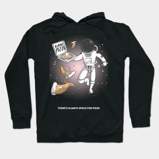 There's always space for pizza - Space Lover, Astronaut Hoodie